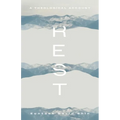 Rest: A Theological Account - Hardcover