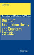 Quantum Information Theory and Quantum Statistics - Hardcover