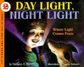 Day Light, Night Light: Where Light Comes from - Paperback