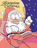 The Quarantine Before Christmas - Hardcover