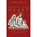 Prepare Your Heart: A Guided Advent Journal for Prayer and Meditation - Paperback