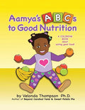Aamya's ABC's to Good Nutrition - Paperback