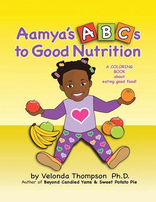 Aamya's ABC's to Good Nutrition - Paperback