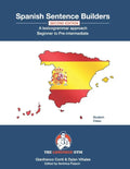 Spanish Sentence Builders - A Lexicogrammar approach: Beginner to Pre-intermediate - Paperback