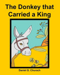 The Donkey that Carried a King - Paperback