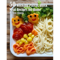 50 Working Parent Quick Meal Recipes for Home - Paperback