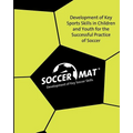 Soccer Mat: Development of Key Sports Skills for the Successful Practice of Soccer - Paperback