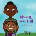 Mommy, When I Fall - Paperback