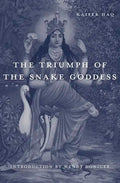 Triumph of the Snake Goddess - Hardcover