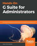 Hands-On G Suite for Administrators - Paperback