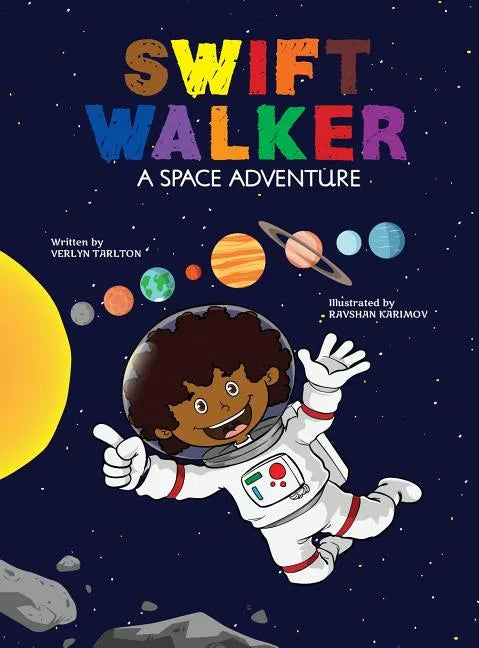 Swift Walker: A Space Adventure - Hardcover