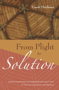 From Plight to Solution - Paperback