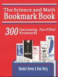 Science and Math Bookmark Book: 300 Fascinating, Fact-Filled Bookmarks - Paperback