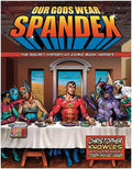Our Gods Wear Spandex: The Secret History of Comic Book Heroes - Paperback