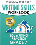 VIRGINIA TEST PREP Writing Skills Workbook SOL Writing Practice Grade 7: Develops SOL Writing, Research, and Reading Skills - Paperback