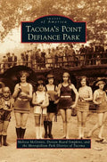 Tacoma's Point Defiance Park - Hardcover
