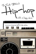 The Truth Behind Hip Hop - Paperback