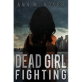 Dead Girl Fighting - Paperback