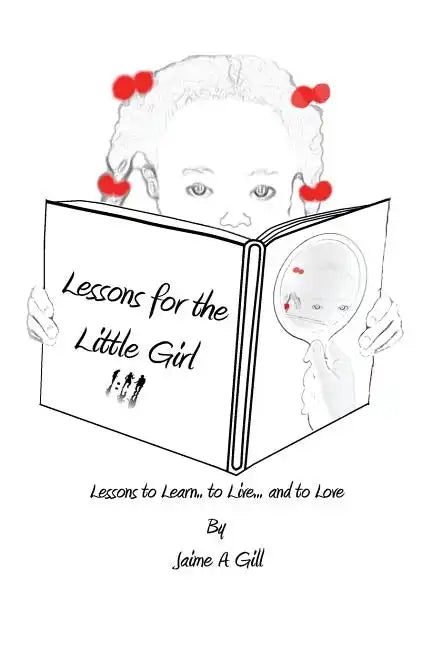 Lessons for the Little Girl - Paperback