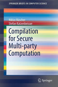 Compilation for Secure Multi-Party Computation - Paperback