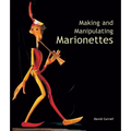 Making and Manipulating Marionettes - Hardcover