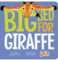 Big Bed for Giraffe - Board Book