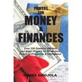 Prayers For Money & Finances: Over 220 Powerful Warfare and Night Prayers for Protection, Financial Prosperity & Intelligence - Paperback