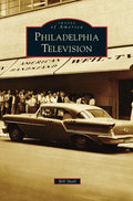 Philadelphia Television - Hardcover