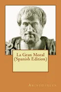 La Gran Moral (Spanish Edition) - Paperback