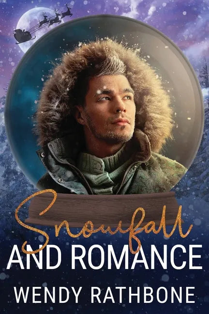 Snowfall and Romance: A Snow Globe Christmas Book 6 - Paperback