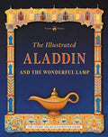 The Illustrated Aladdin and the Wonderful Lamp - Paperback