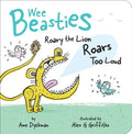 Roary the Lion Roars Too Loud - Board Book