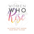 Women Who Rise - Paperback