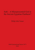 Seth - A Misrepresented God in the Ancient Egyptian Pantheon? - Paperback