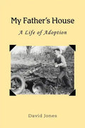 My Father's House: A Life of Adoption - Paperback