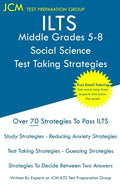 ILTS Middle Grades 5-8 Social Science - Test Taking Strategies - Paperback