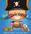 Arrr, Mustache Baby! - Hardcover