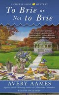 To Brie or Not to Brie - Paperback