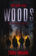 Within the Woods: A Horror Novel - Paperback