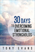 30 Days to Overcoming Emotional Strongholds - Paperback