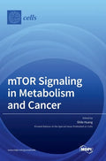 mTOR Signaling in Metabolism and Cancer - Hardcover