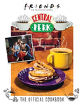 Friends: The Official Central Perk Cookbook (Classic TV Cookbooks, 90s Tv) - Hardcover