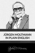 Jürgen Moltmann in Plain English - Paperback