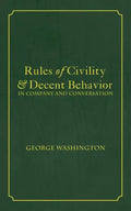 Rules of Civility & Decent Behavior In Company and Conversation - Paperback