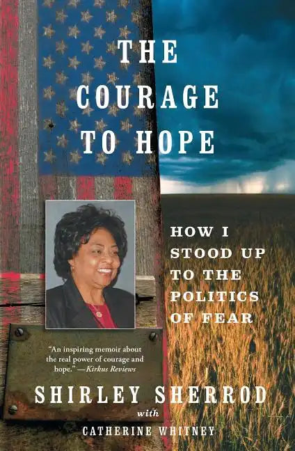 Courage to Hope: How I Stood Up to the Politics of Fear - Paperback