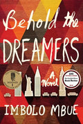 Behold the Dreamers - Hardcover
