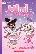Mimi and the Cutie Catastrophe: A Graphix Chapters Book (Mimi #1) - Paperback