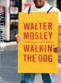 Walkin' the Dog - Hardcover