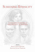 Screening Ethnicity: Cinematographic Representations of Italian Americans in the United States - Paperback