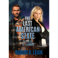 The Last American State: Volume III: The Founders - Paperback